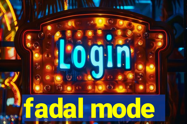 fadal mode